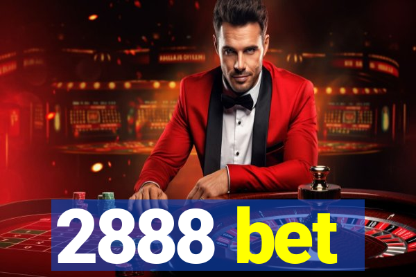 2888 bet
